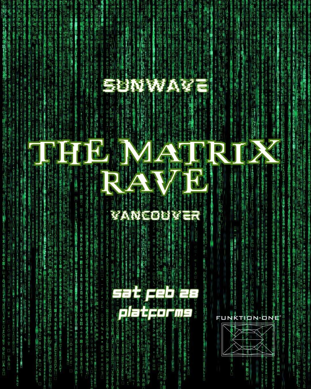 The Matrix Rave - Vancouver at Platform9, Vancouver