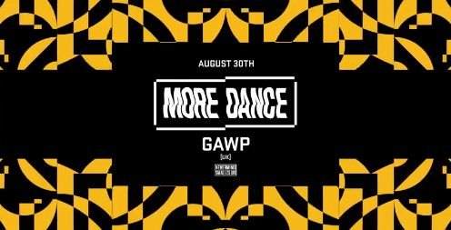 More Dance feat. GAWP [Dirtybird] - フライヤー表