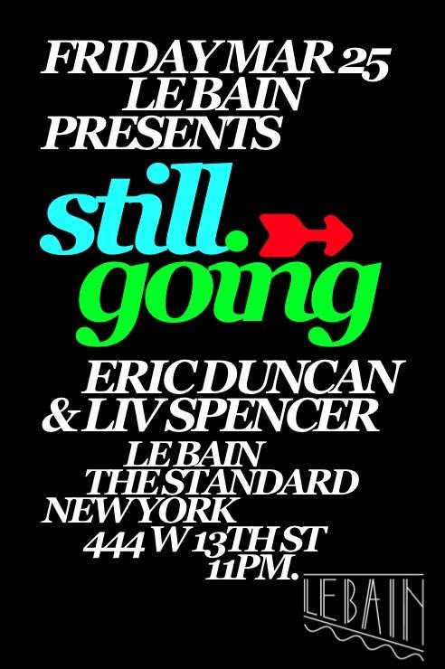 Le Bain presents Still Going: Eric Duncan and Liv Spencer - Página frontal
