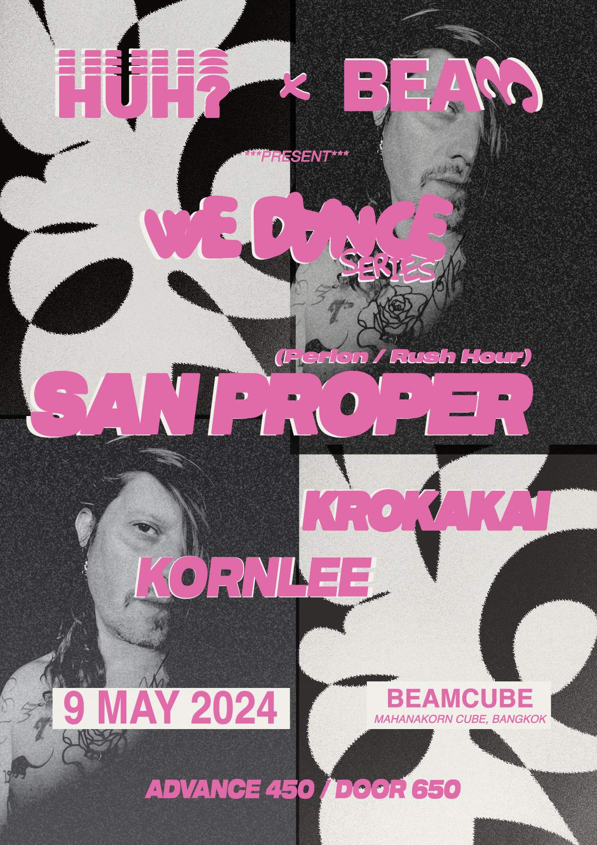 HUH? x Beamcube - 'WE DANCE' Series with San Proper (Perlon, Rush Hour), Krokakai & Kornlee - フライヤー表