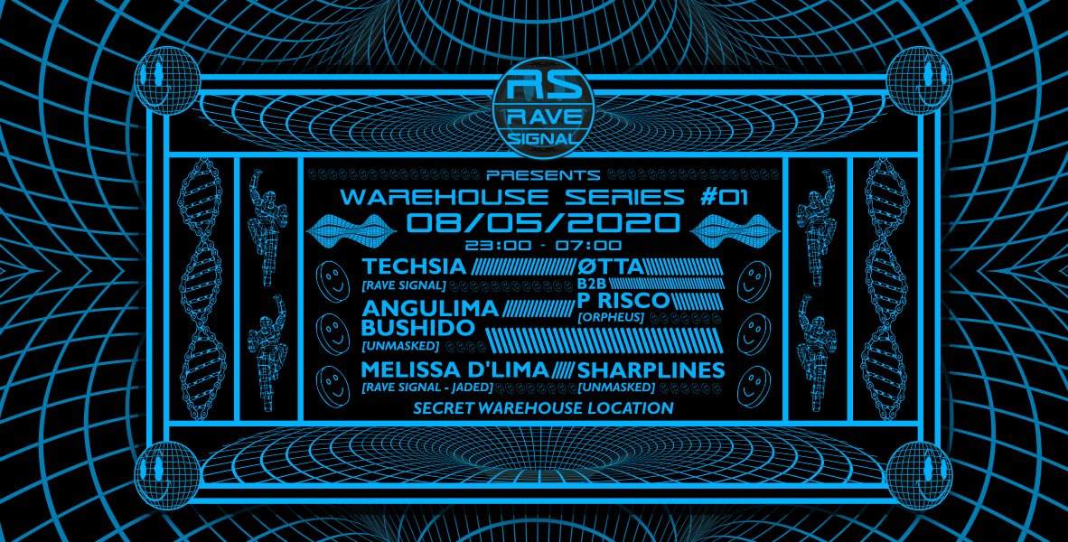 [POSTPONED] Rave Signal presents Warehouse Series #01 - Página trasera