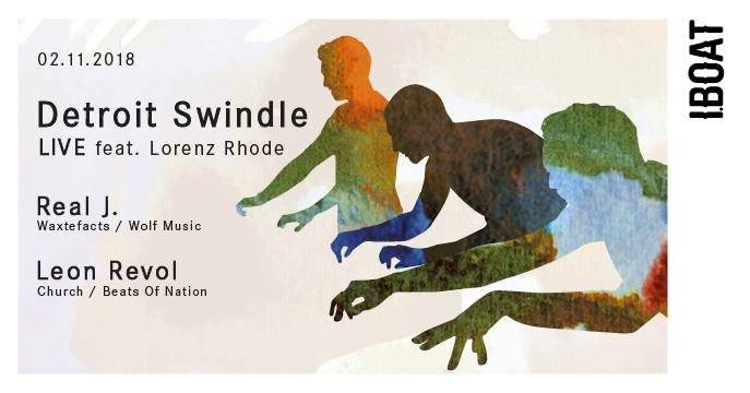 Detroit Swindle Live feat. Lorenz Rhode, Real J, Leon Revol - Página frontal