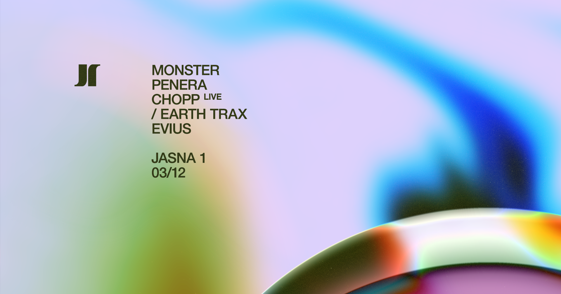 J1 - Monster, Penera, Chopp LIVE / Earth Trax, Evius - フライヤー表