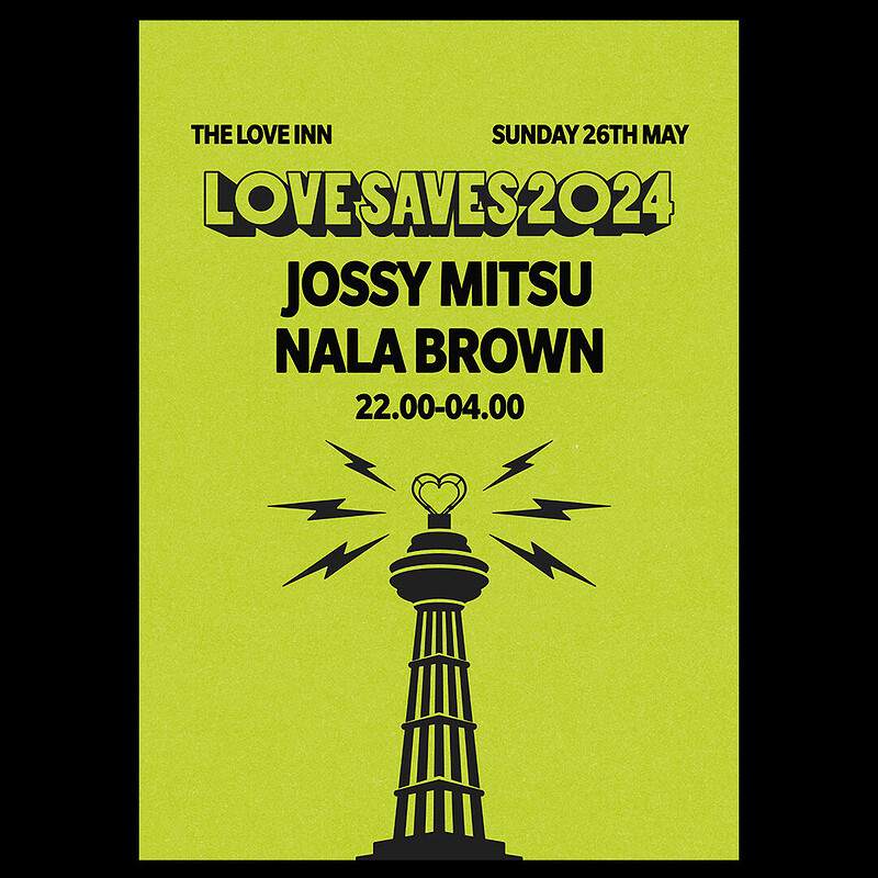 Love Saves Afters #02 w/ Jossy Mitsu + Nala Brown - Página frontal