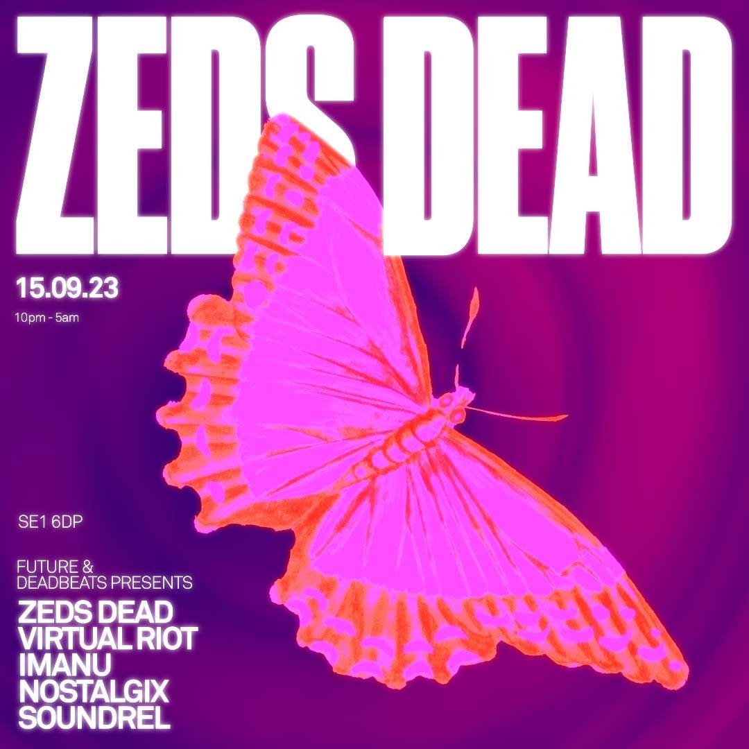 FUTURE & Deadbeats presents Zeds Dead, Virtual Riot, Imanu - Página frontal