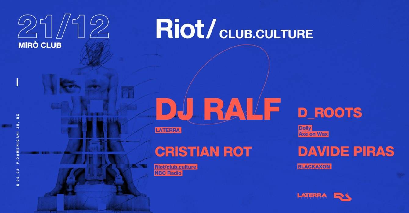 Riot/ Club.Culture presents: DJ Ralf - Página frontal