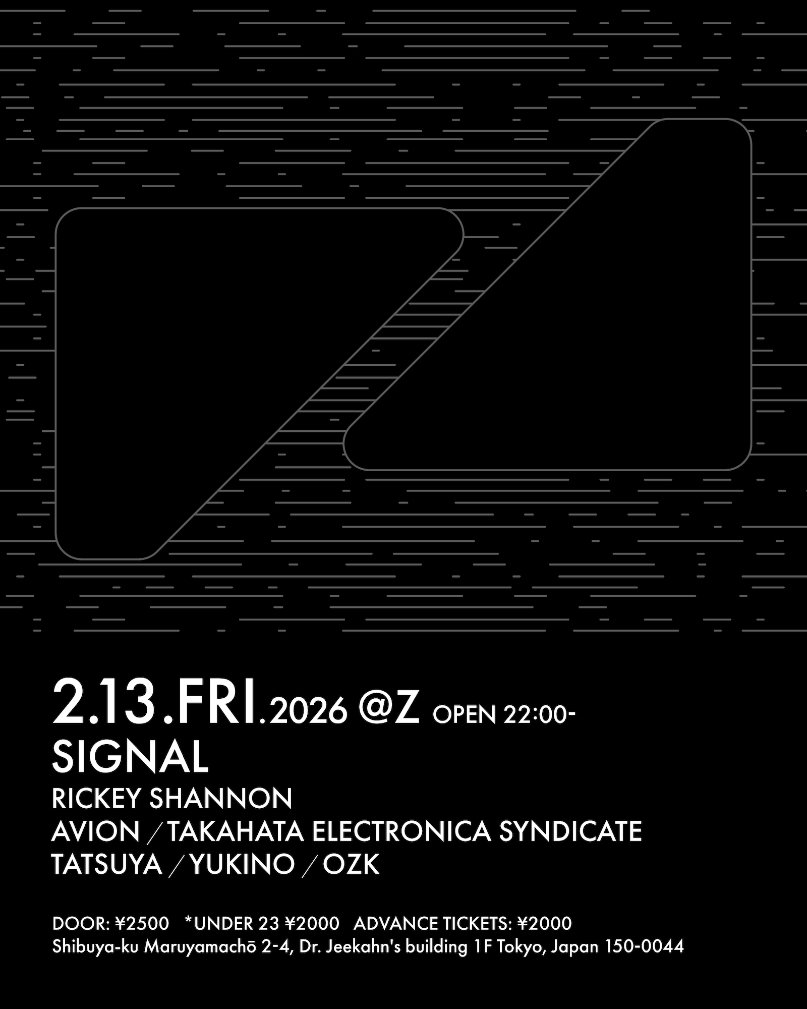 SIGNAL a Z Maruyama, Tokyo · Biglietti