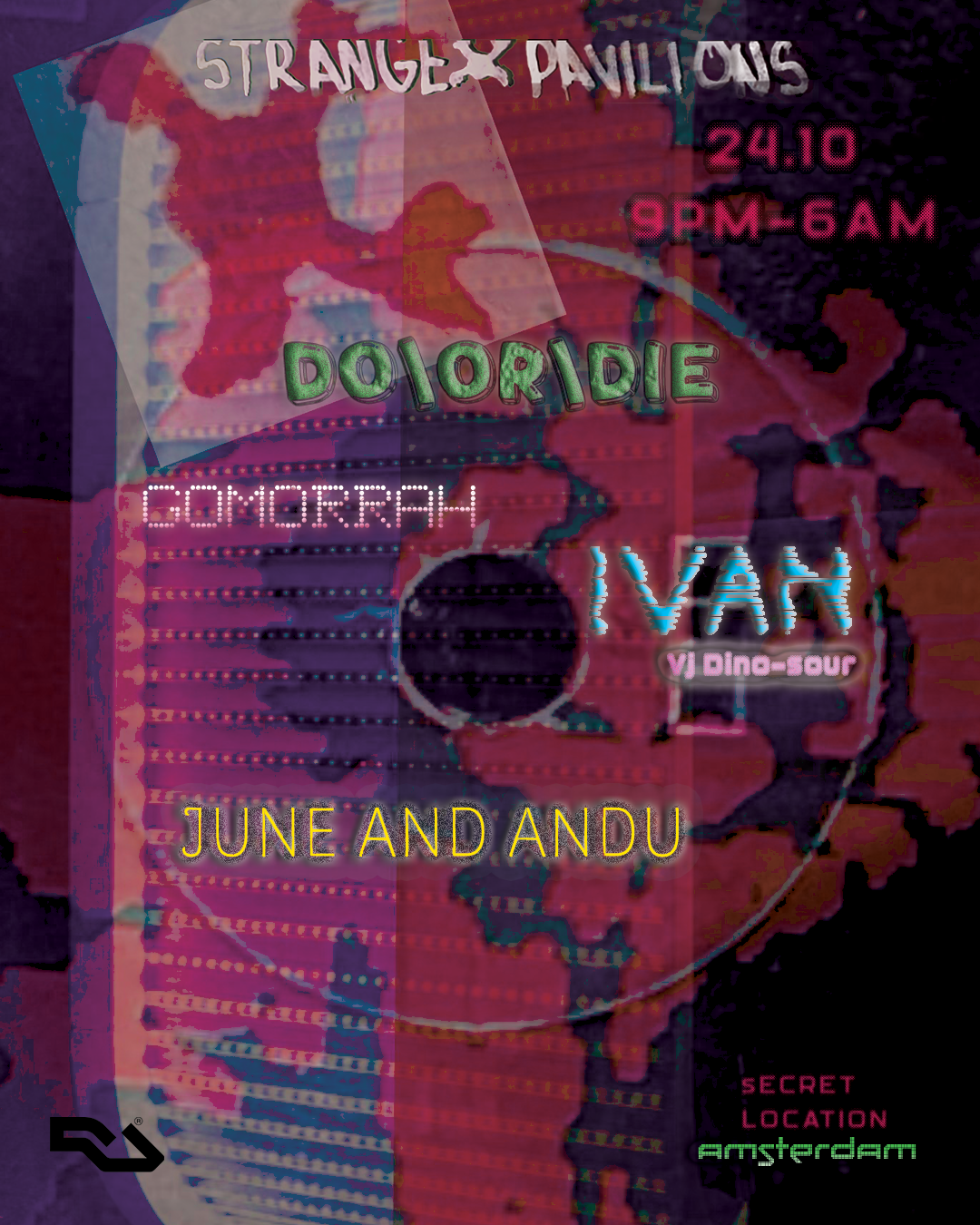 strange pavilions pres. DO/OR/DIE, GOMORRAH, IVAN, JUNE B2B ANDU at TBA ...