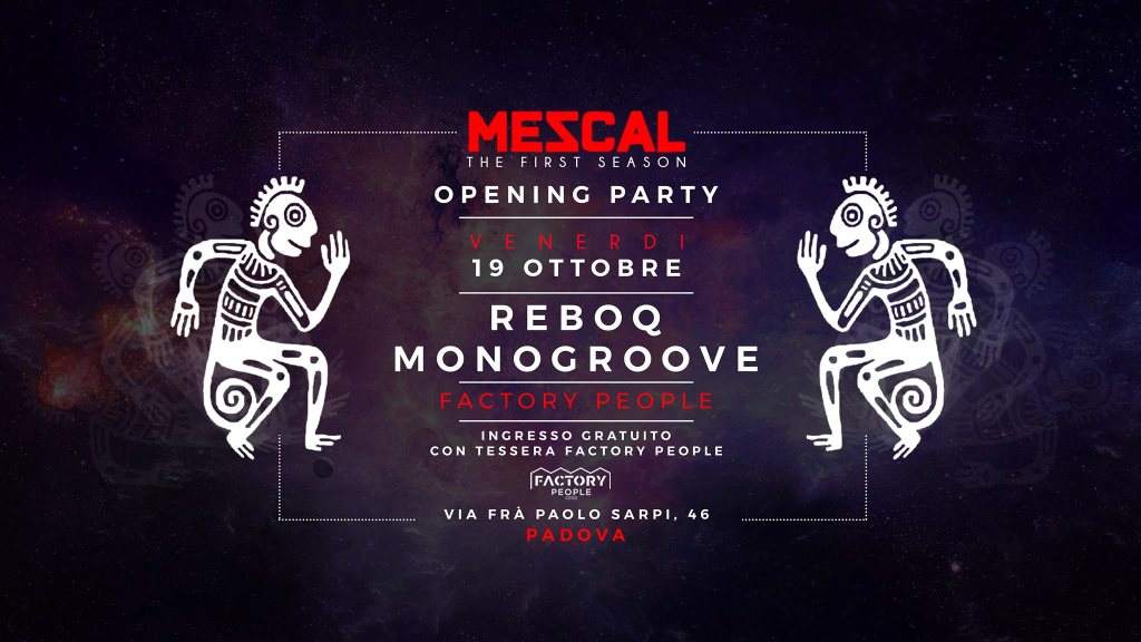 Mescal Opening Party - c/o Factory Club - Free Entry - フライヤー表