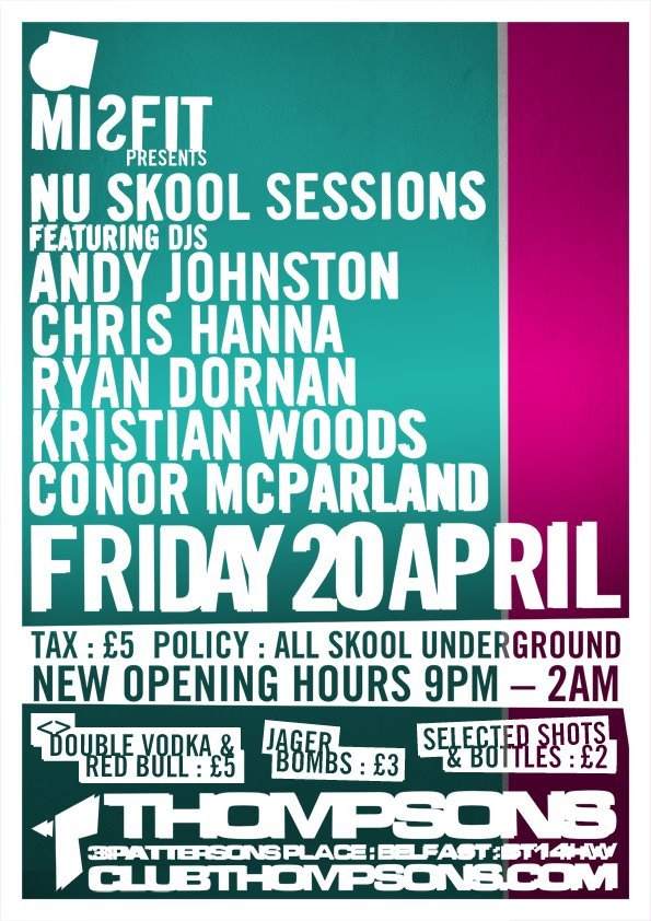 Misfit presents NU Skool Sessions en Thompsons Garage, Belfast