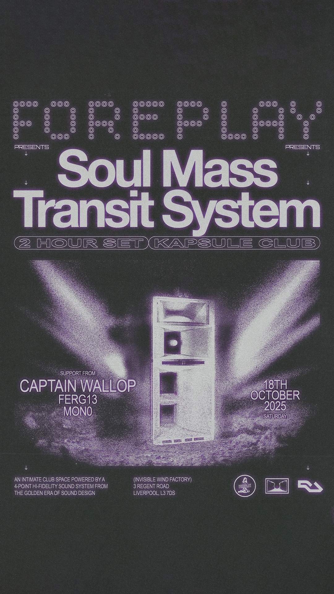 Foreplay: Soul Mass Transit System (2hr) + Captain Wallop at Kapsule ...