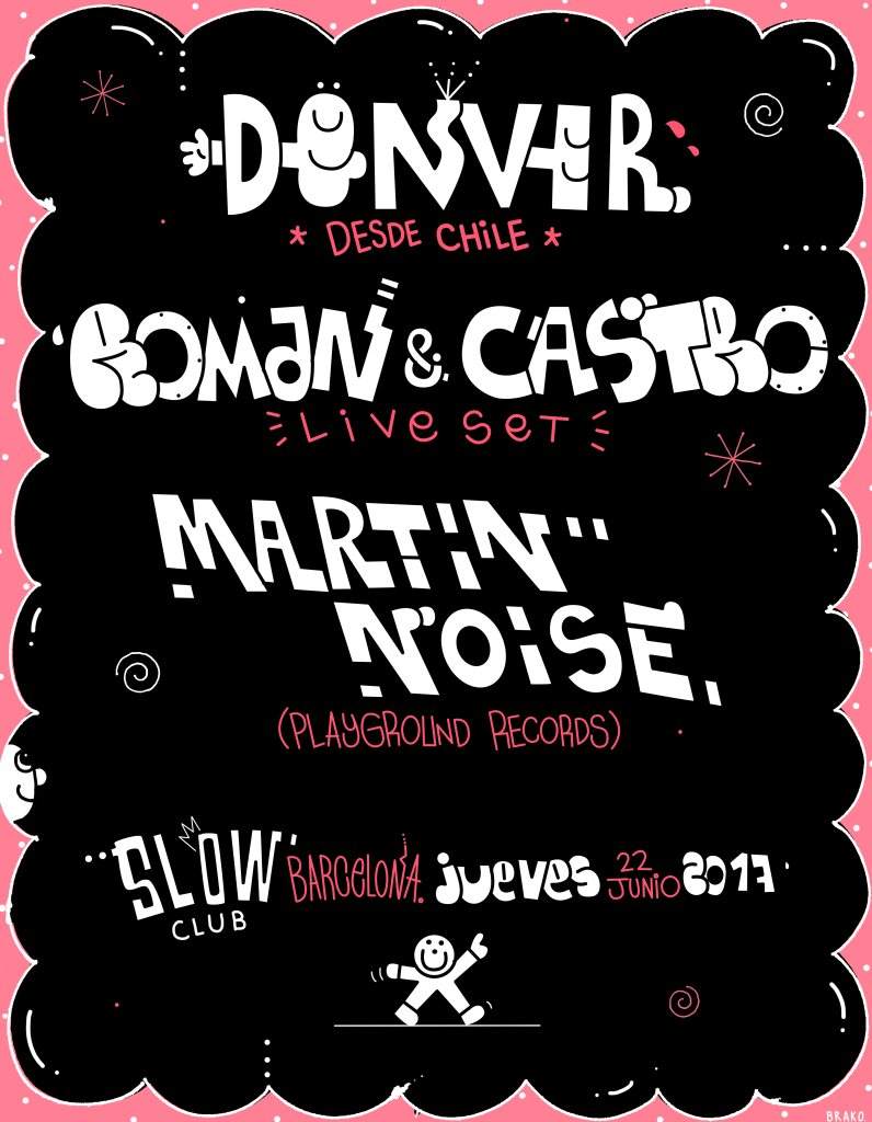 Dënver in Barcelona + Roman & Castro and Martin Noise - フライヤー表
