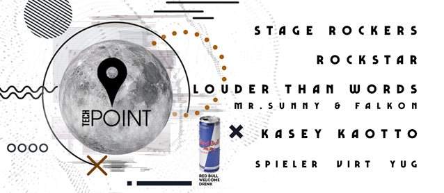 Tech Point Event. Louder Than Words, Stage Rockers, Rockstar, Kasey Kaotto - フライヤー表
