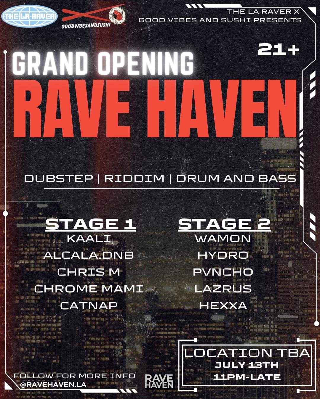 Rave Haven Grand Opening at TBA - DTLA, Los Angeles