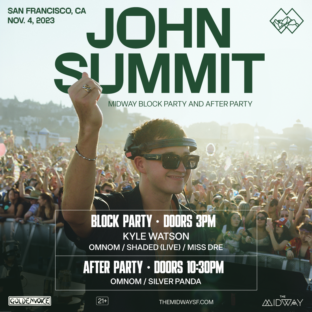 John Summit Block Party & After Party at The Midway, San Francisco