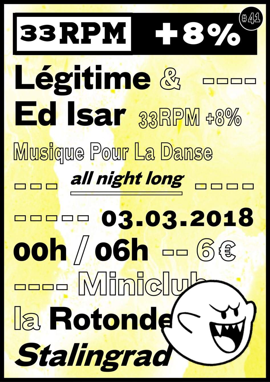 33RPM +8% Party #41: Légitime & Ed Isar all Night Long - フライヤー裏