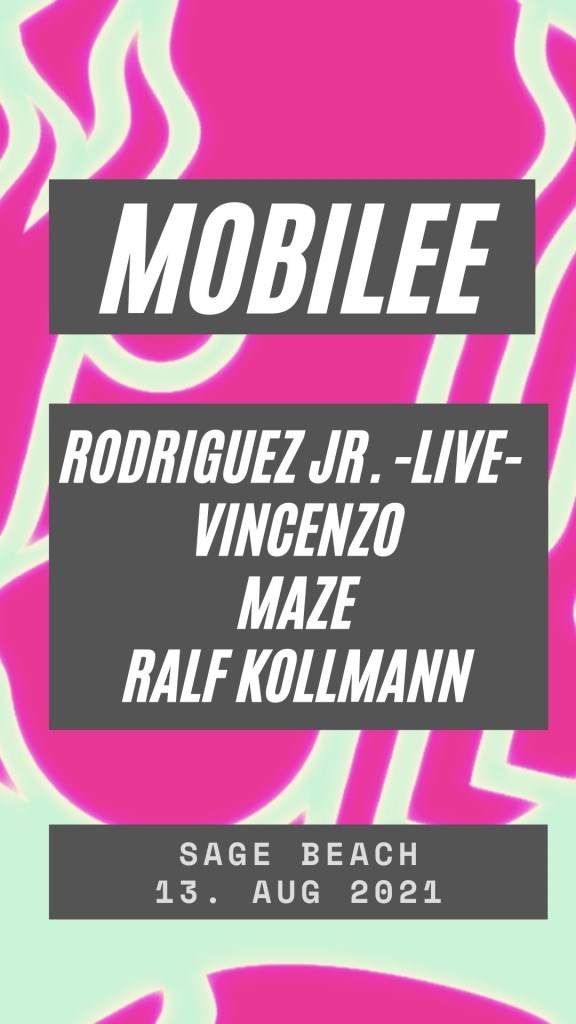 Mobilee with Rodriguez Jr. -Live- / Vincenzo / Maze / Ralf Kollmann - フライヤー表