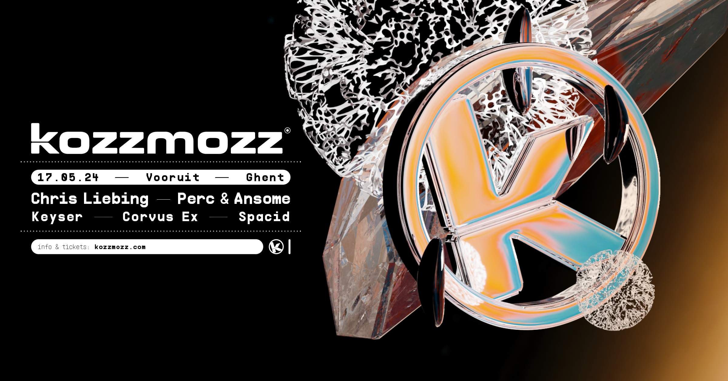 KozzMozz with Chris Liebing, Perc & Ansome, Keyser, Corvus Ex & Spacid - フライヤー表