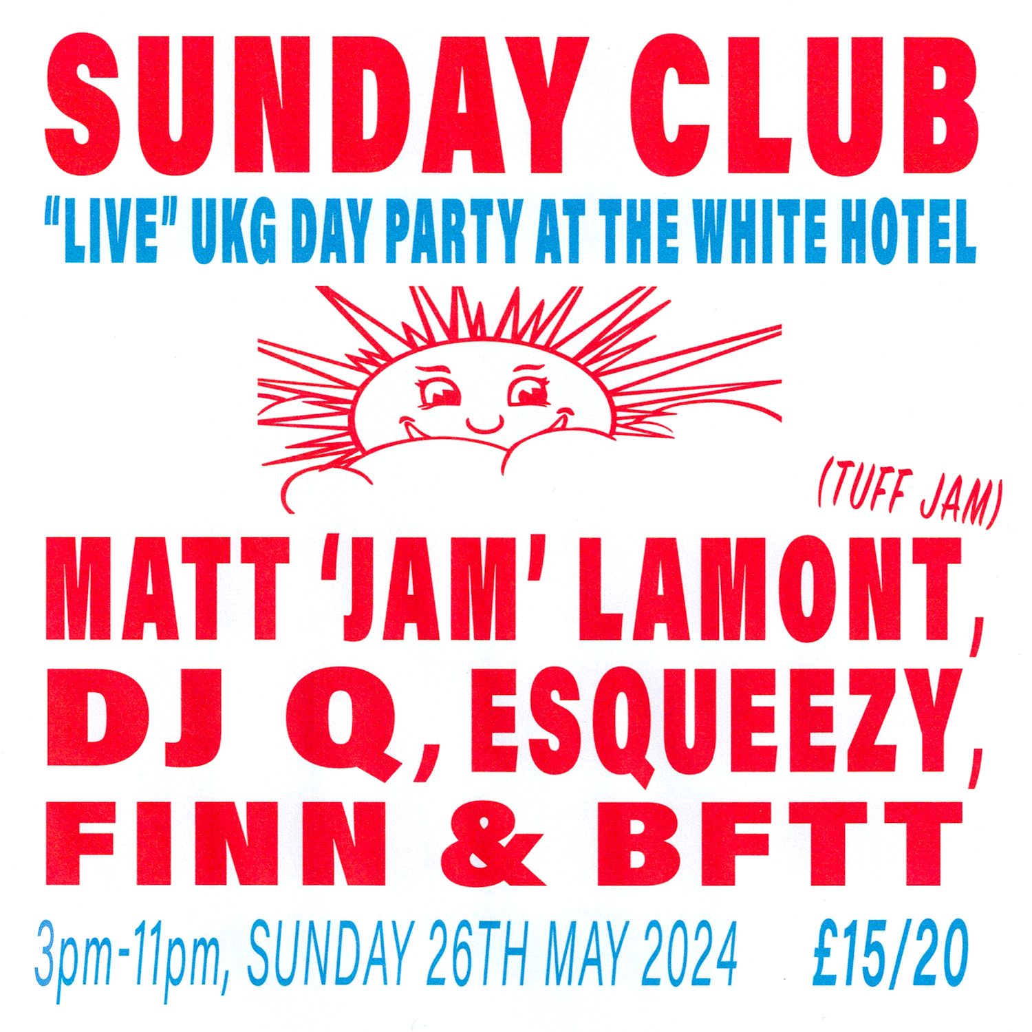 Sunday Club Day Party: Matt Jam Lamont, DJ Q, Finn, BFTT & Esqueezy - Página frontal
