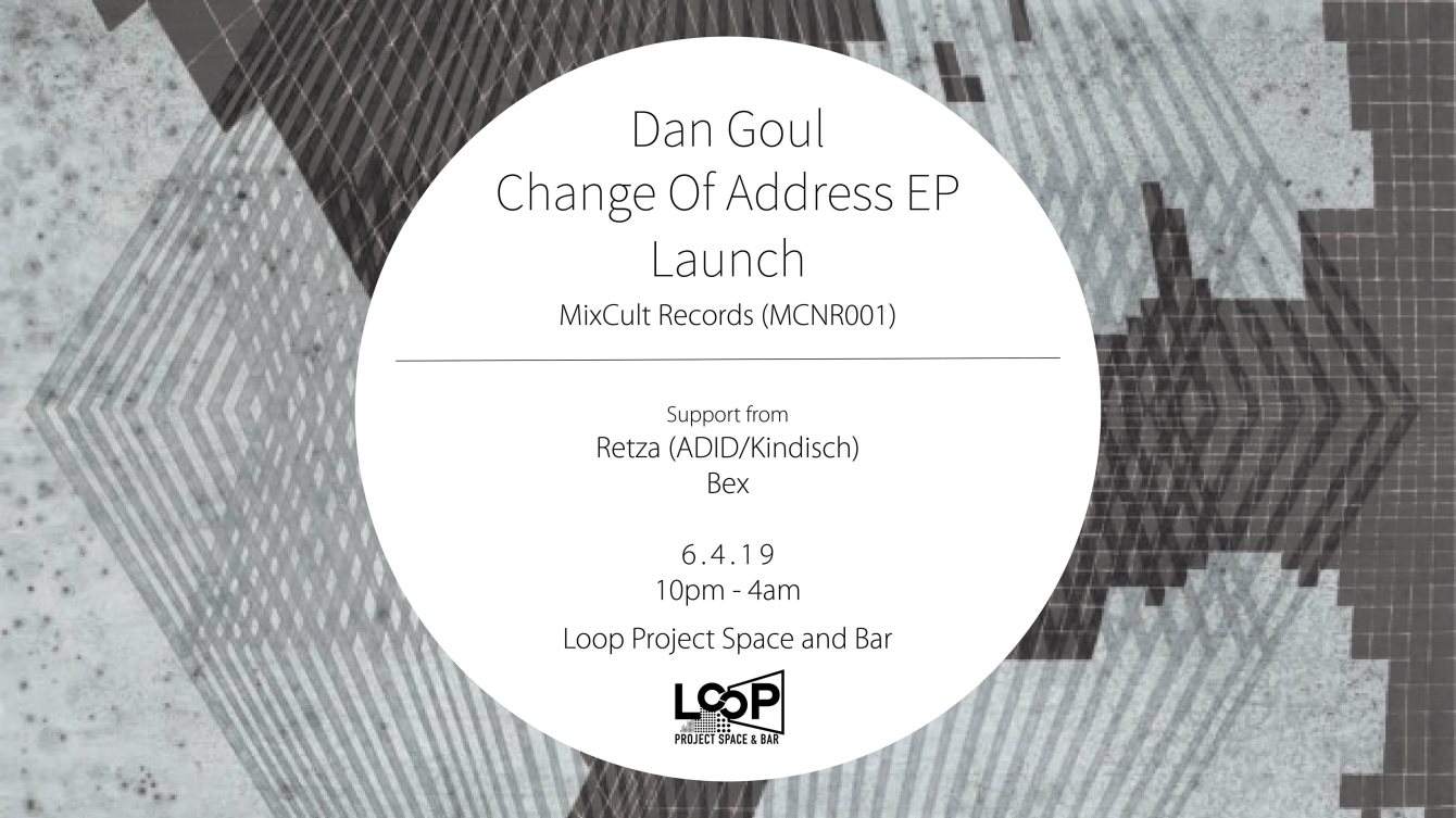 Dan Goul Change Of Address EP Launch- Mixcult Records (Mcnr001) - Página frontal