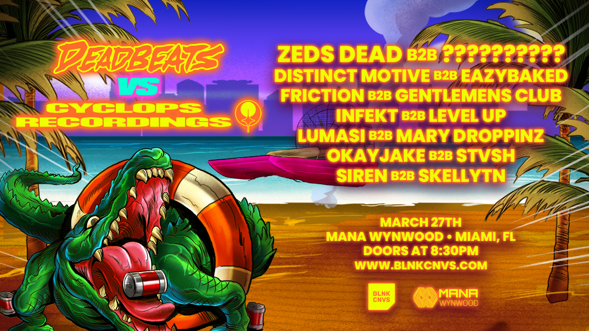 DEADBEATS vs CYCLOPS RECORDINGS MMW at Mana Wynwood, Miami