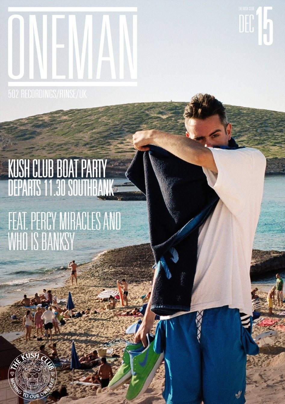 The Kush Club presents: Oneman Boat Party - Página frontal