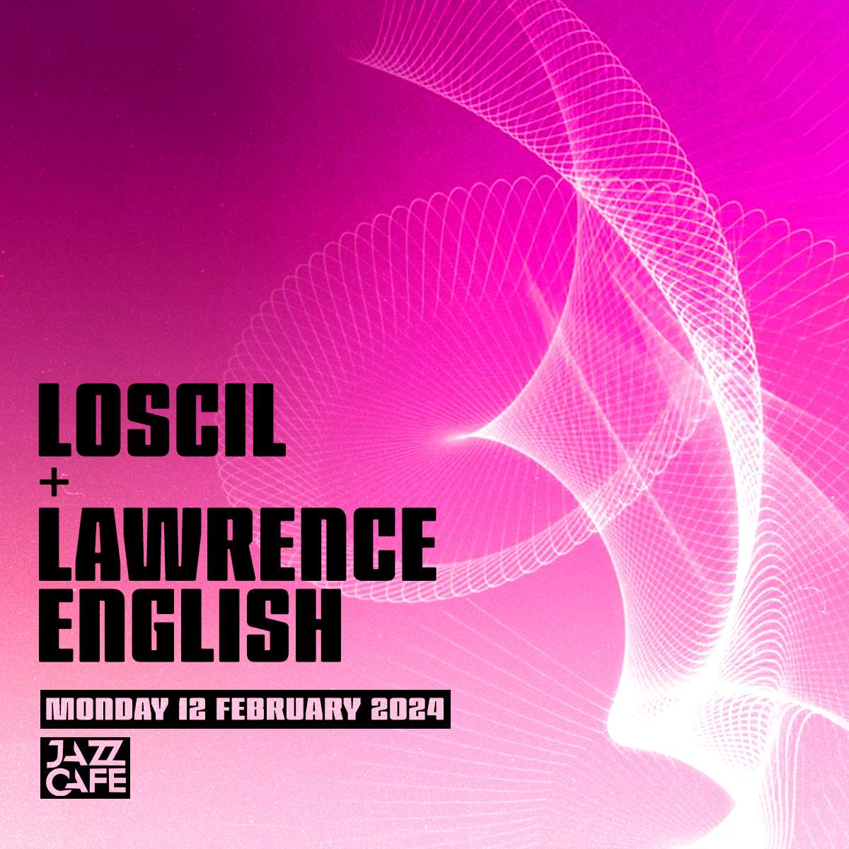 Loscil + Lawrence English - フライヤー表