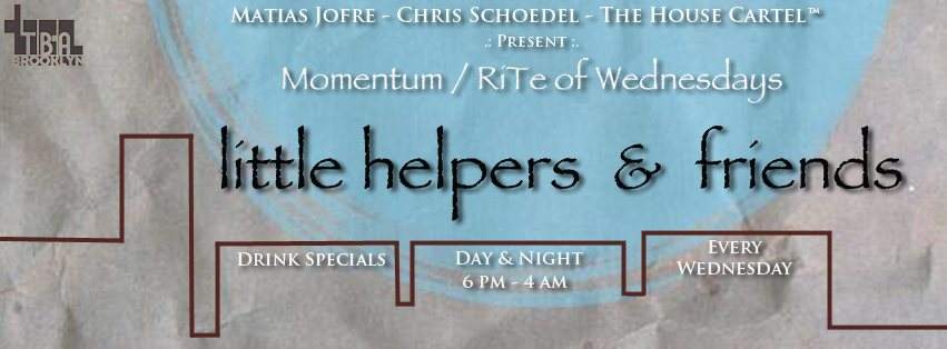 Momentum / Rite of Wednesdays present A Night with Little Helpers & Friends - フライヤー表