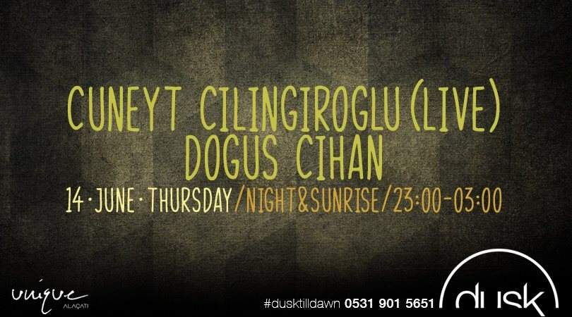 Dusk Alacati Night&sunrise Sessions with Cuneyt Cilingiroglu & Dogus Cihan - フライヤー表