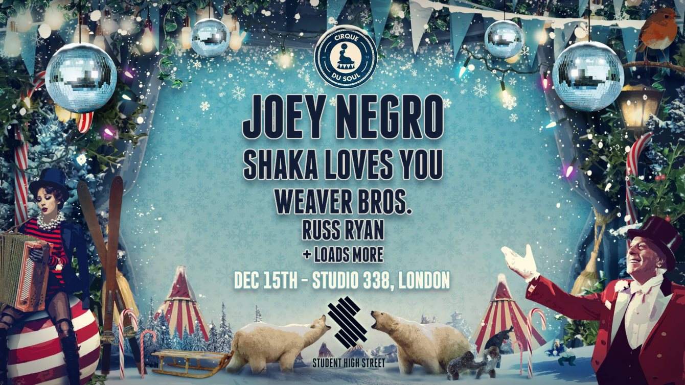 Cirque Du Soul: London // Christmas Special with Joey Negro - Página frontal