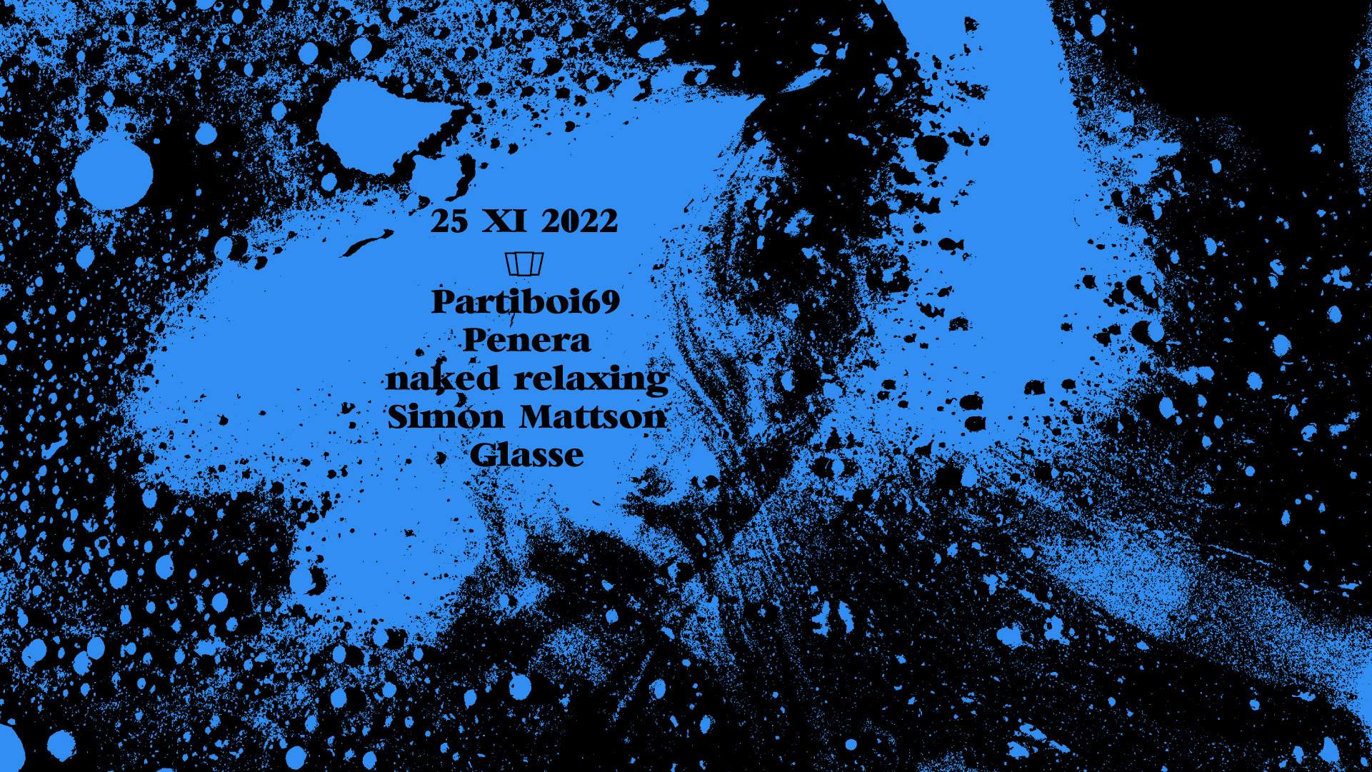Smolna: Partiboi69 / Penera / naked relaxing / Simon Mattson / Glasse - フライヤー表