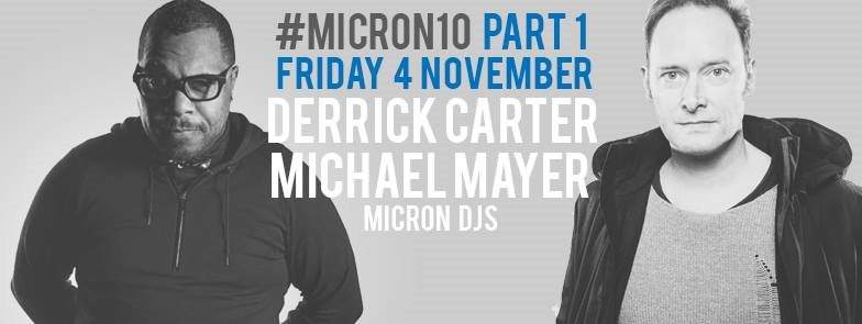 Micron 10.1 with Derrick Carter & Michael Mayer - フライヤー表