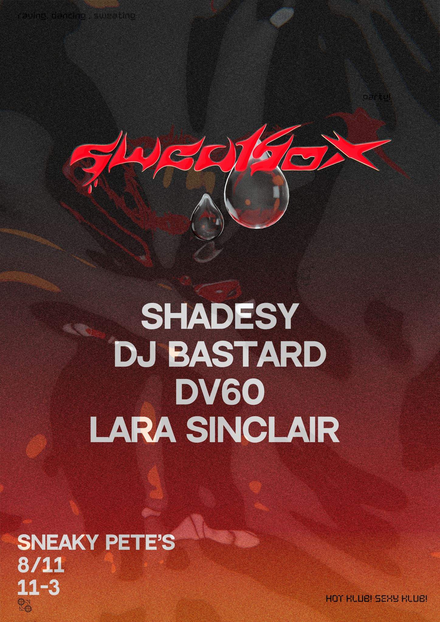 SweatBox: Shadesy // DJ Bastard // DV60 // Lara Sinclair - フライヤー表