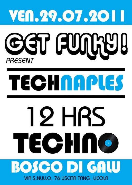 Get Funky Present Technaples 12 Hrs - フライヤー表
