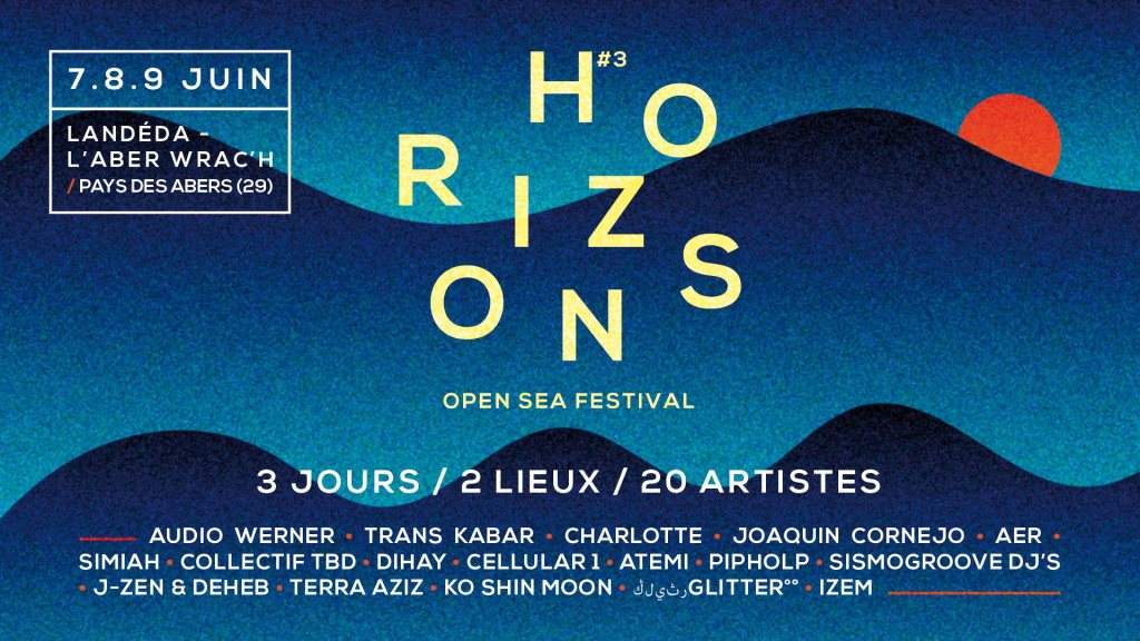 Horizons Open Sea Festival #3 • 7, 8, 9 Juin 2019 - Página frontal