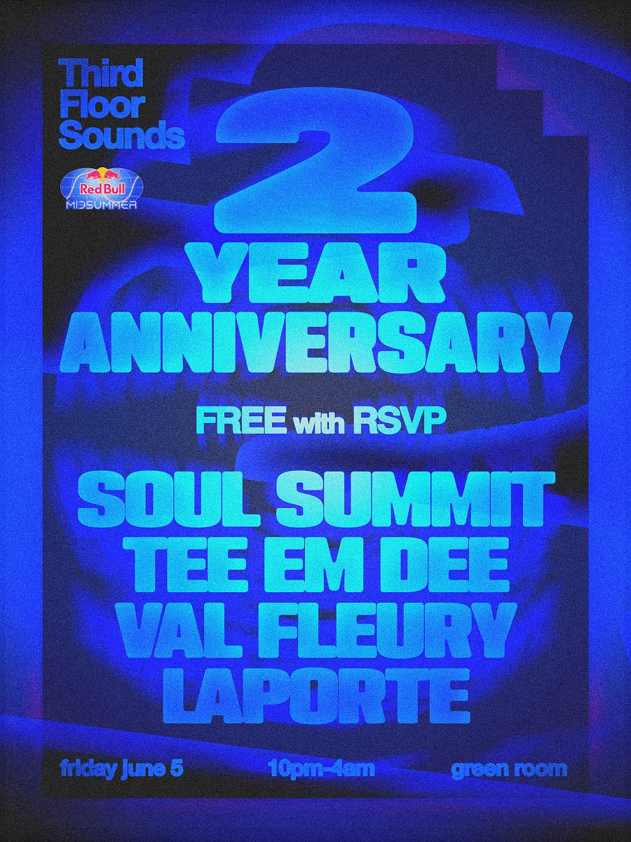 Third Floor Sounds 2 Year Anniversary: Soul Summit, TEE EM DEE