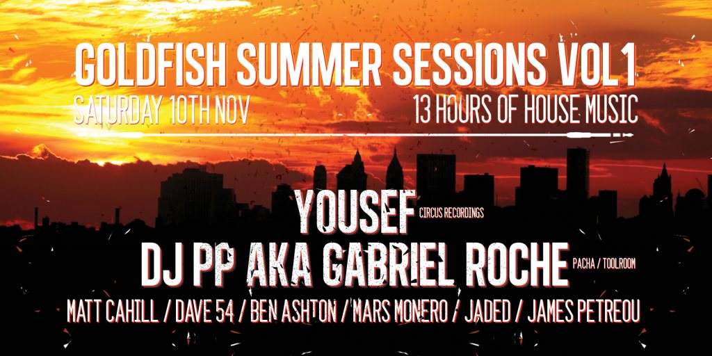 Goldfish Summer Sessions ft Yousef, DJ PP & Lee M Kelsall - フライヤー裏