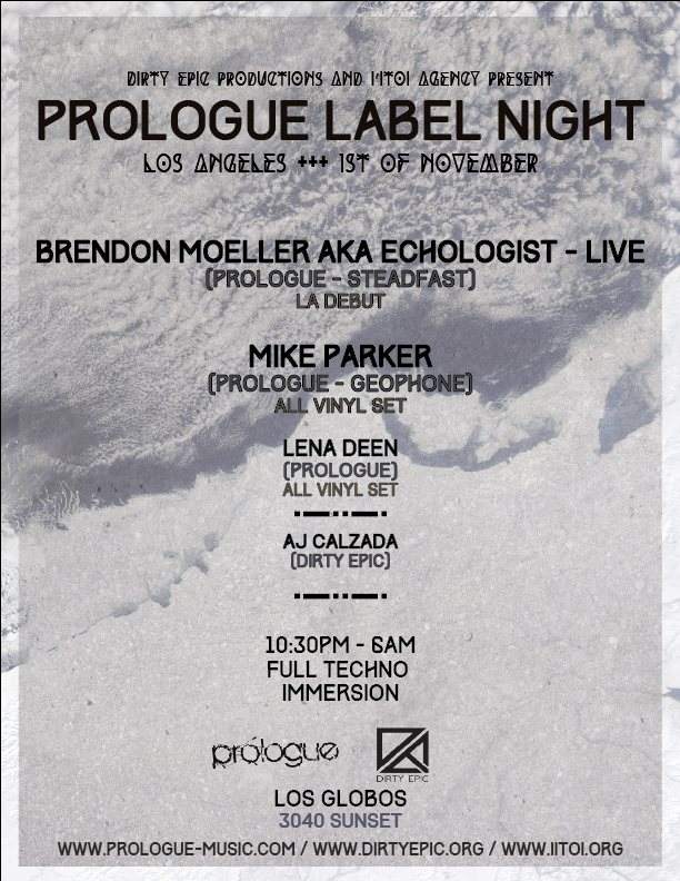 DE Pres Prologue Label Night with Brendon Moeller - Echologist (Live), Mike Parker, Lena Deen - フライヤー表
