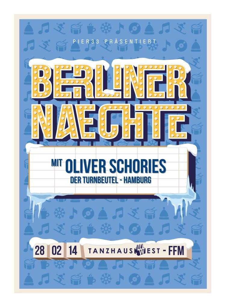 Berliner Naechte Präsentiert Oliver Schories - フライヤー表
