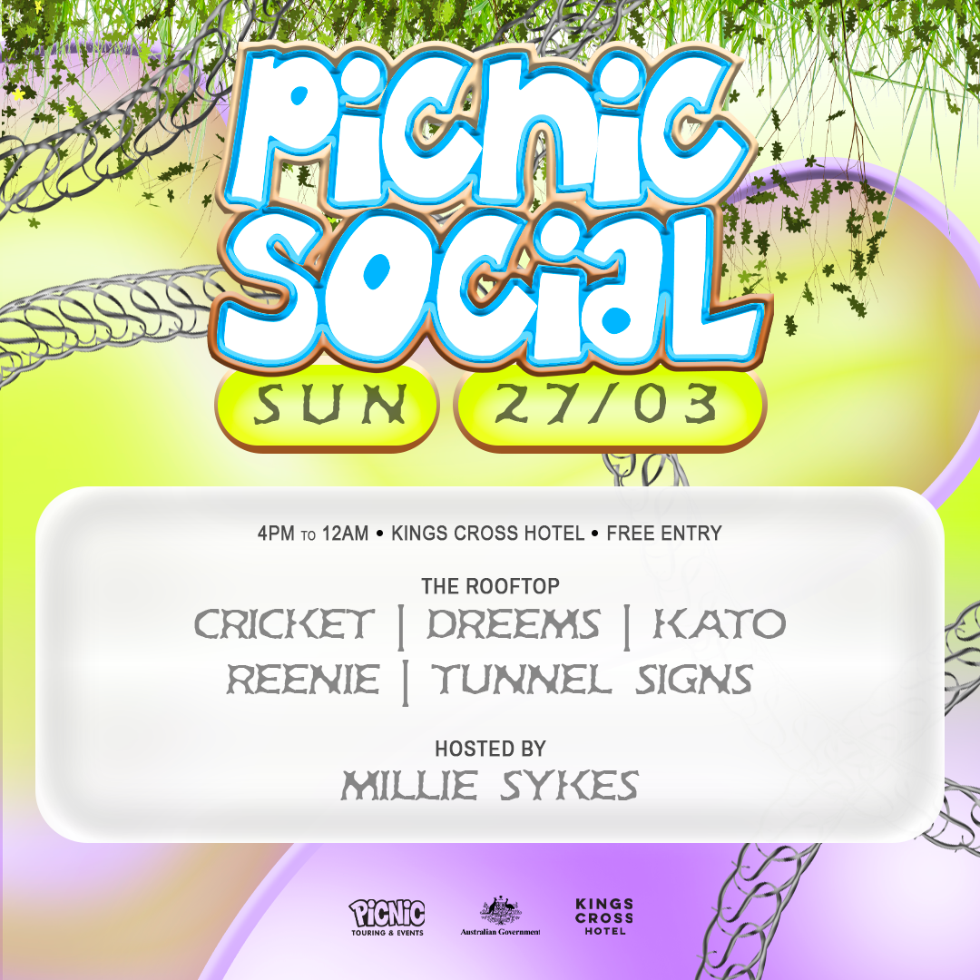 Picnic Social - Dreems, Kato + Tunnel Signs, Reenie + Cricket - Hosted by Millie Skyes - Página frontal
