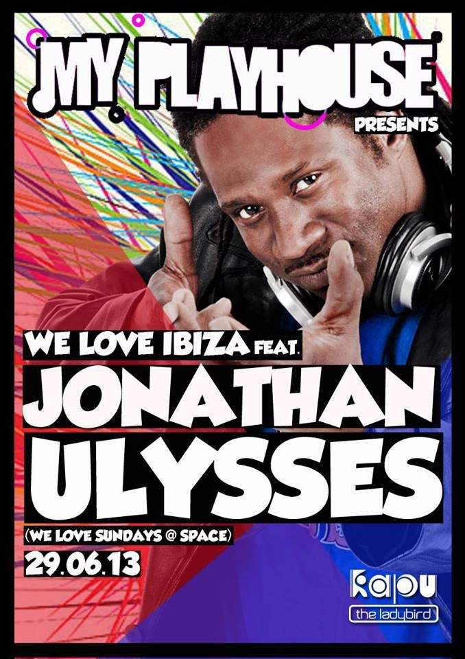 My Playhouse Feat. Space & Ibiza Legend Jonathan Ulysses - フライヤー表