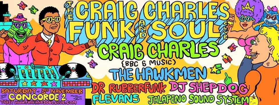 Craig Charles Funk and Soul Club - フライヤー表