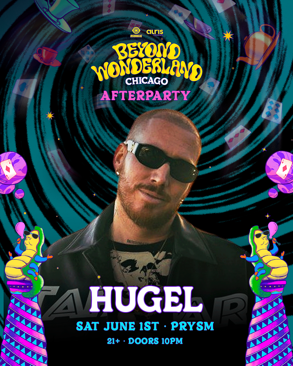 Official Beyond Wonderland Chicago Afterparty: Hugel - Página trasera