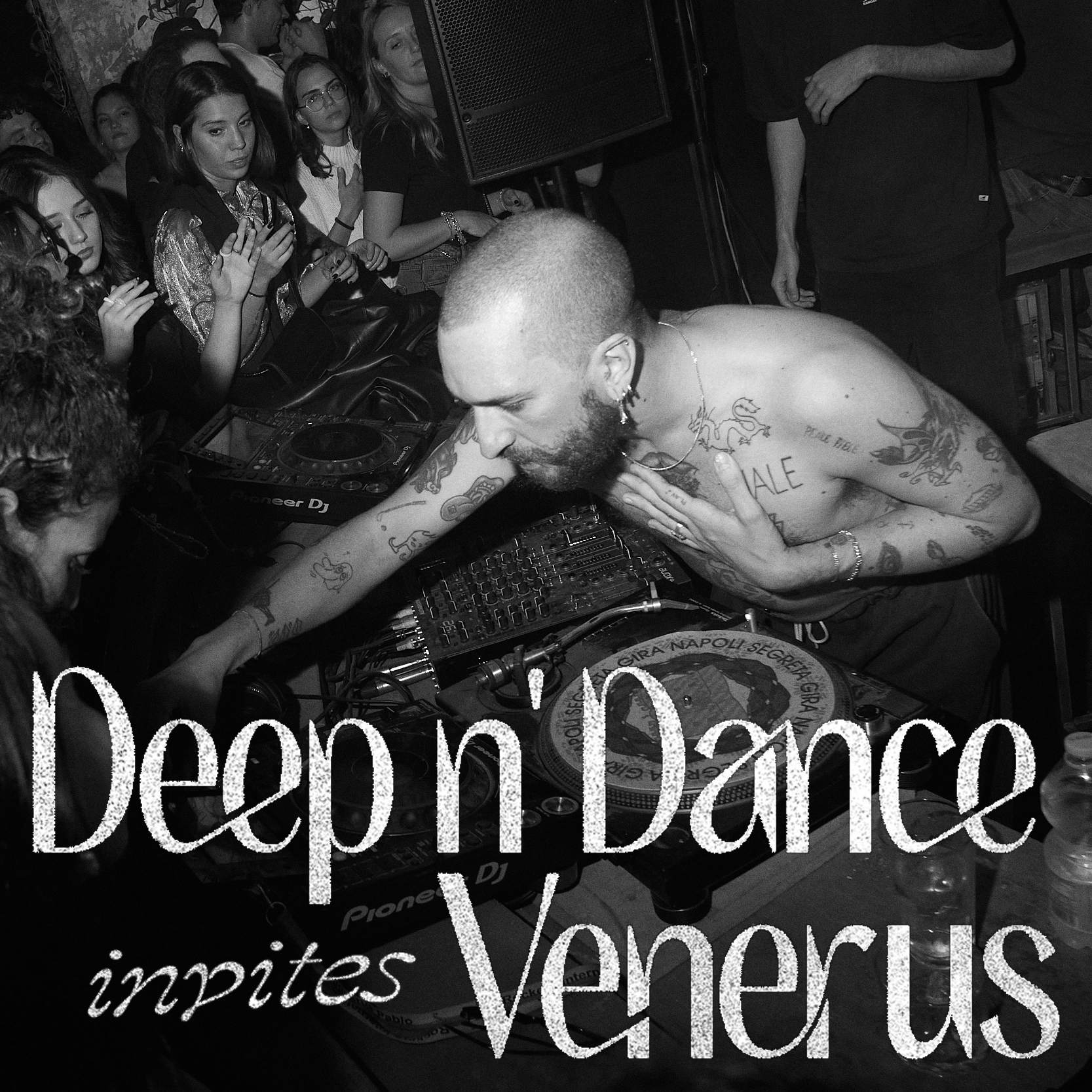 DEEP 'N DANCE invites: Venerus (dj set) at Circolo degli Illuminati, Rome