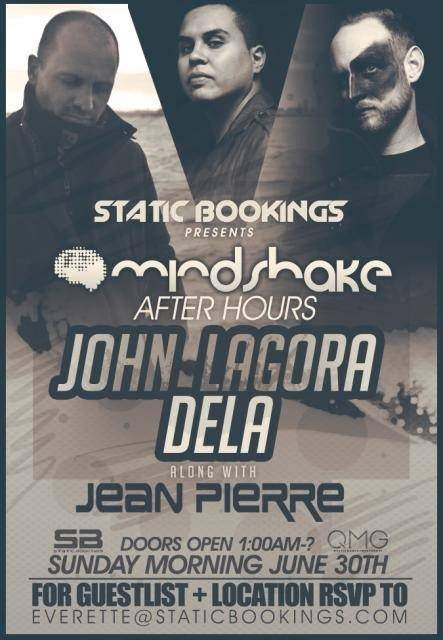 Static & QMG presents: Mindshake After Hours with Dela & John Lagora Along With Jean Pierre - フライヤー表