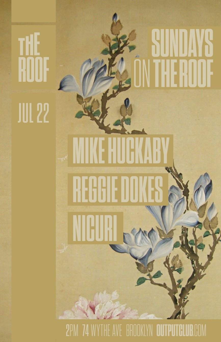 Sundays on The Roof - Mike Huckaby/ Reggie Dokes/ Nicuri - フライヤー表