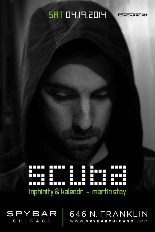 Scuba - Inphinity & Kalendr - Martin Stoy at Spybar, Chicago