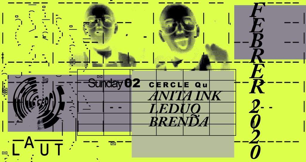 Cercle Qu: LeDuq / Brenda / Anita Ink at LAUT, Barcelona