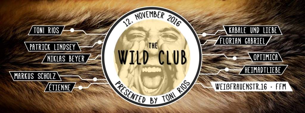 The Wild Club w/ Toni Rios, Kabale und Liebe - フライヤー表