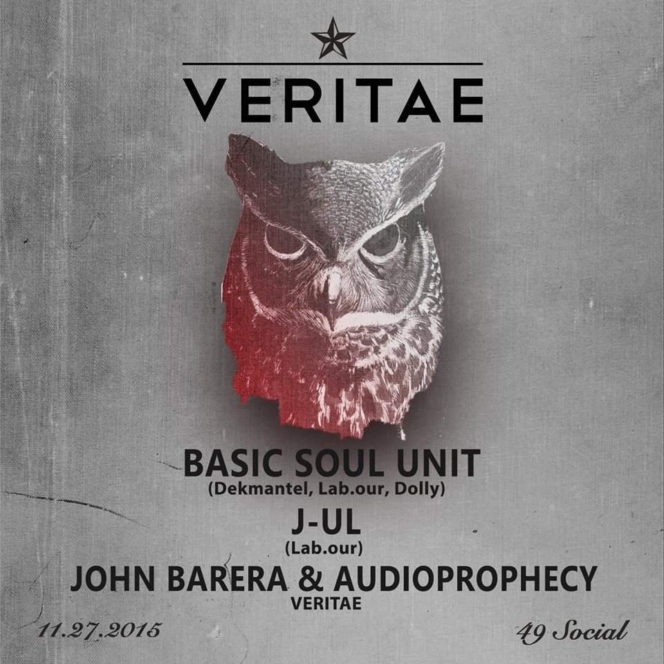 Veritae w. Basic Soul Unit, J-UL, John Barera & Audioprophecy - フライヤー表